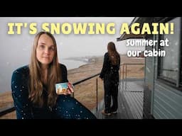 SNOW in June? A Week of Quiet Mornings in Our Arctic Cabin ︱ Svalbard, Polar Day