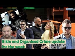 Bikie and Organised Crime update for the week
