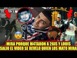 Mira Quien M4T0 a 26is y Louis producer 💔Salió el Video Fue alias el Monstruo Se confirmó 😨