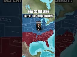 How did the Union Defeat the Confederacy? #shorts #america #map