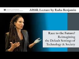 AISSR Lectura Ruha Benjamin | Race to the Future