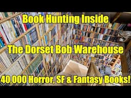 Visiting Horror, SF + Fantasy Dealer - Dorset Bob - Over 40,000 Books - Comprehensive Warehouse Tour