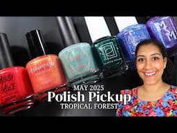 May 2025 Polish Pickup │ Tropical Forest │ Live Swatch and Review │ Polish with Rae