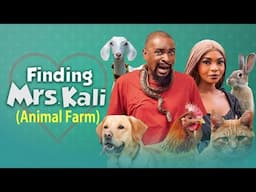 FINDING MRS KALI - Episode 8  (Animal Farm)  (Yawaskits 309)