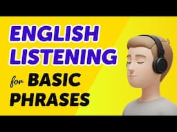 Useful English Listening Practice for Basic Conversation Phrases