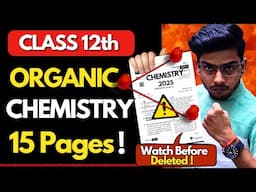 Organic Chemistry in Just 15 Pages!🔥 - Class 12th Boards 2025