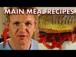 Chef Ramsay's Top Main Meal Recipes | The F Word | Gordon Ramsay