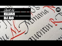 Writing Italic Calligraphy | Quote by Elijah (DJ AG)