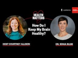 How Do I Keep My Brain Healthy?