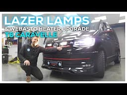 VW T6 Caravelle Lazer Lamps Elite & Webasto Heater Upgrade Installations!
