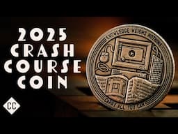 The 2025 Crash Course Coin