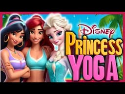 ☀️Disney Princess Yoga 👑 Magical Brain Break for Kids! ✨🧘‍♀️Summer Cosmic Yoga 🧘‍♀️ ✨