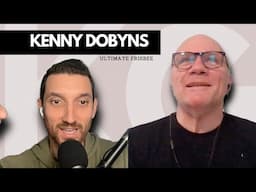 Kenny Dobyns Tells All: Hall of Fame Controversy, Spirit, The Face of the First Dynasty in Ultimate