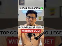 Top GOVERNMENT college without CUET✅ Top colleges without CUET 2025| #cuet2025 #shorts