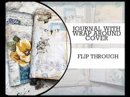 JOURNAL with wrap around cover. Flip through (SOLD THANK YOU)  Made using March25 freebie pages