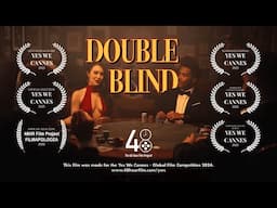 DOUBLE BLIND | Spy/Thriller | 48HR Film