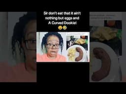 Sir don't eat that it ain't nothing but eggs and A curved Dookie! 😩🤣 #short | @WillNakina