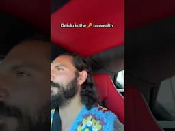 Delulu is the key wealth