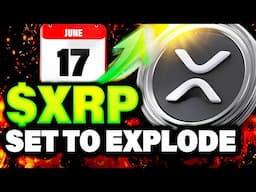 3 Reasons Why Ripple XRP Is About to Explode (Watch Before June 17)