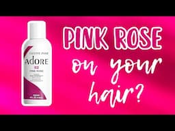 Adore PINK ROSE | Hair Swatch
