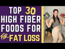 How To Increase FIBER Intake For WEIGHT LOSS | TOP HIGH FIBER FOODS