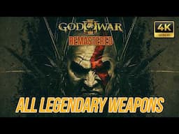 God of War 3 Remastered - All Legendary Weapons of Kratos | 4K 60fps PS5 Pro