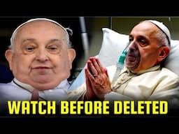Pope Francis SHOCKED Everybody On His Death Bed - You Won't Believe What He Said