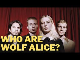 Who are Wolf Alice? - Music History