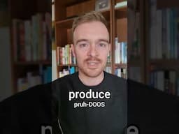 Produce (verb) vs. Produce (noun)