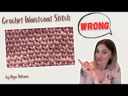 STOP making the Waistcoat Stitch WRONG!