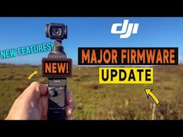 DJI POCKET 3 HUGE FIRMWARE UPDATE! NEW FEATURES ADDED