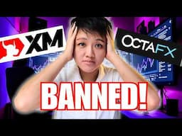 OctaFX and XM BANNED! What Traders Need to Know