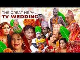 The Great Nepali TV Wedding || Nepali Comedy || Supercut || Media Hub Official