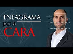 💥 Análisis Morfológicos de Eneatipos | 👉 El Eneagrama por la cara