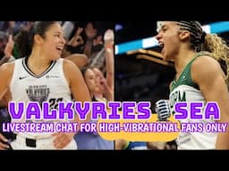 For Warriors fans: Valkyries vs Seattle Storm! Burton vs Gabby! WATCH PARTY! HIGH-VIBRATIONALS only!