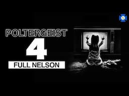 POLTERGEIST 4 - Full Nelson: VCR Redux LIVE Sequels We Need