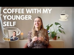 I Met my Younger Self for Coffee Today