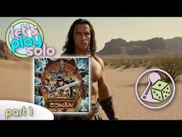Lets Play The Adventures of Conan (Solo) - Part 1