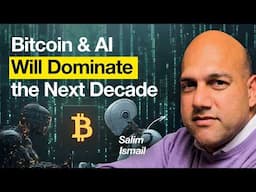 Bitcoin’s Bull Run & the AI Arms Race: What You Need to Know w/ Salim Ismail | EP #166 [REUPLOAD]