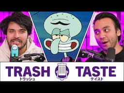 Our WORST Childhood Crushes | Trash Taste #249