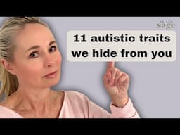 11 autistic traits we hide from you: autistic adult signs