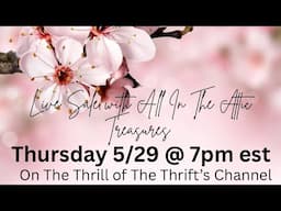 Live Sale with All In The Attic Treasures
