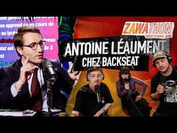 Antoine Léaument MALTRAITÉ par Backseat ?! (Feat. @cass_andre et Mouffette)