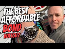 Is This The BEST Most Affordable BOND WATCH?