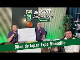 Japan Expo Marseille 2025, c'était ça ! - En Route Pour Japan Expo Saison 04 Episode 10