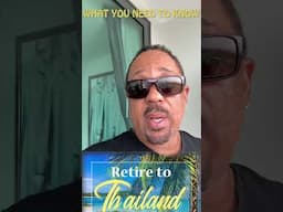 $80k U.S. to Retire in Thailand? New Rules and New Details everyone should know!!