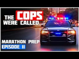 Austin Was WILD! - Marathon Prep: Episode 11