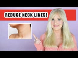REDUCE NECK LINES! Younger Looking NECK!