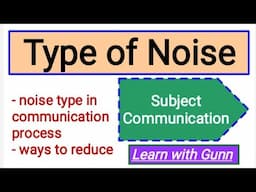 Type of noise in communication(in hindi),ways to reduce noise ,noise & it's type