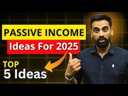 Top 5 Passive Income Ideas Every Indian Should Try In 2025